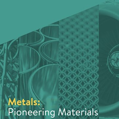 Discover 'Metals: Pioneering Materials' Exhibit - Join Our Public Tours